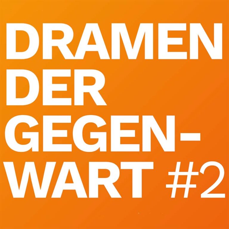DRAMEN DER GEGENWART #2